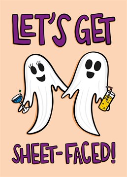 This ghost birthday card features 2 ghosts drinking and the phrase "Let's get sheet-faced!" The ideal Halloween birthday card for your friends.