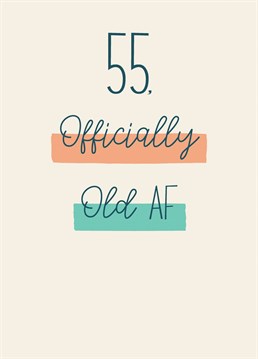 Help them enjoy turning 55 with this light hearted (ish) take on ageing from Thinkling Creative is perfect for the job!