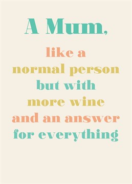 Celebrate your Mum with this funny from Thinkling Creative.