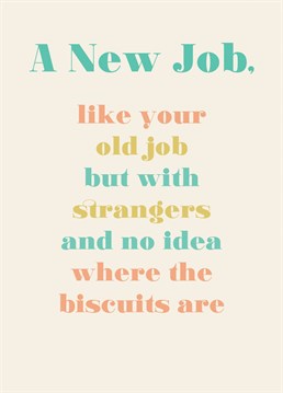 They're off then? Let them know what lies ahead with this funny New Job card from Thinkling Creative