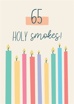 That's a lot of candles! Wish your loved one a Happy 65th Birthday with this contemporary card from Thinkling Creative.