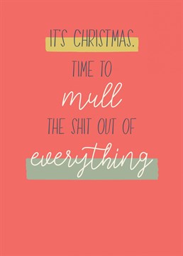 Celebrate the mulling season with this funny Christmas card from Thinkling Creative.