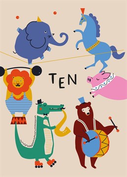 Put a smile on children's faces with this quirky circus animal themed tenth birthday card designed by Betiobca