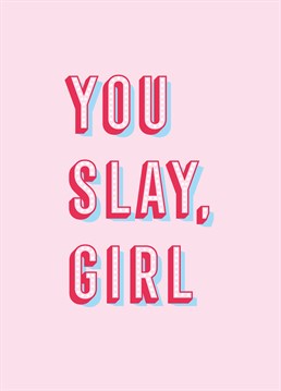 Support your fellow female friends with this typographic encouragement card