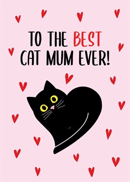 Send someone a Birthday card from your cheeky (but oh so adorable) cat to thank them for being the best Cat Mum.