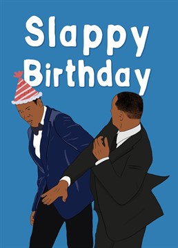 Make someone laugh on their birthday with this funny Oscars themed card inspired by the infamous Will Smith/Chris Rock slap.