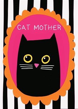 Send a special Cat Mother, this cute card to make them smile!