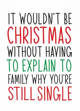 Funny Christmas card for all the singletons! Designed by Totally Mailed It