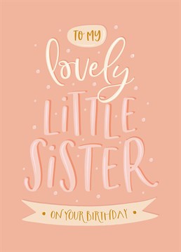 Wish your lovely little sister a very happy birthday with this cute pink card