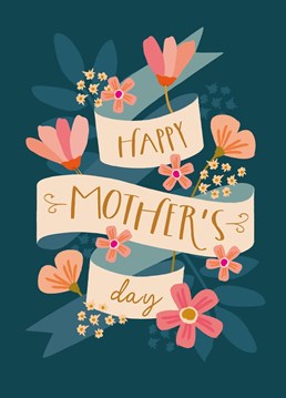 Wish your mum a happy Mother's Day with this pretty floral card.