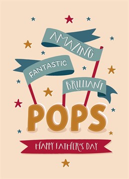 Wish your fantastic Pops a happy Father's Day with this classic card