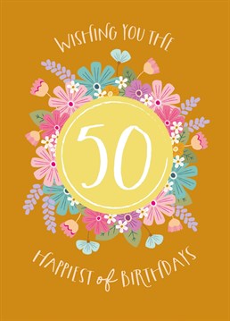 Wish you friend the very happiest of 50th birthdays with this pretty illustrated floral card