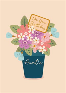 Wish your auntie a happy birthday with this pretty illustrated flower pot birthday card.