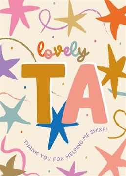 Say a great big thank you to a lovely teaching assistant with this cute and colourful card