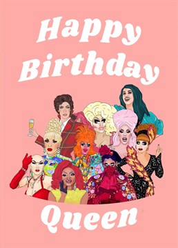 Celebrate a Birthday with some of our favourite drag race queens, original illustration by Paige Nicholas.