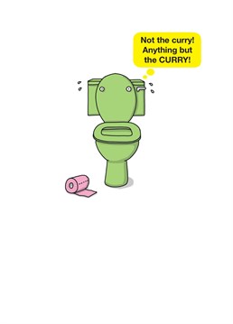 That toilet has clearly seen some things. Rethink your dinner choices with this hilarious Tillovision Birthday card.