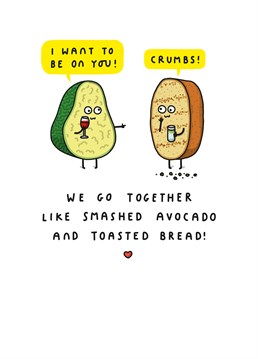 If they're addicted to avo on toast, prove you're a winning combo and send your other half this romantic Valentine's Anniversary card by Tillovision.