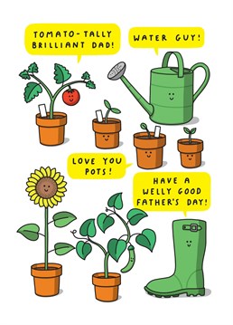 Tell Dad you love him pots with this funny, sweet Father's Day card.