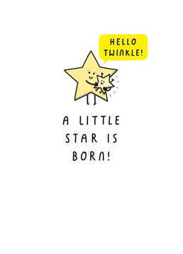This very cute new baby card is perfect for a brand new little star.