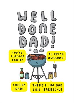 Say well done Dad with this funny Birthday card!