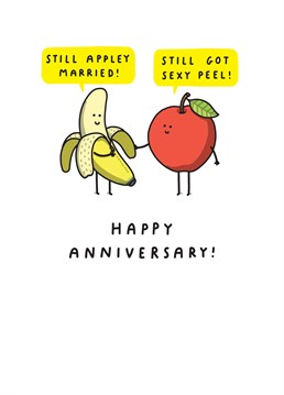 Have a fruity anniversary with this funny card!