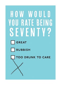 We really rate this funny 70th birthday card!