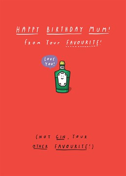 If your mum is a gindependent woman, wish her happy birthday with this card by Tillovision - it's a real tonic.