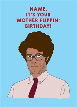 I came here to drink milk and celebrate your birthday and I've just finished my milk! Send this brilliant personalised IT Crowd inspired card by Scribbler.