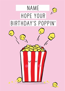 Send this corny Scribbler card to wish a snack fiend a poppin' birthday!