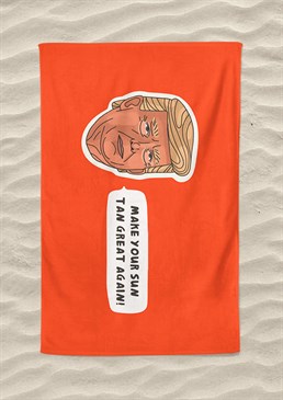 Orange really is the new black, right Trump? Take a leaf out of Donalds's book (but please don't ingest bleach) and use this beach towel to make your tan great again! Machine washable. 147cm x 100cm - extra-large size! Made from 300gsm microfibre towelling. Please note this product is made to order and is non-returnable.