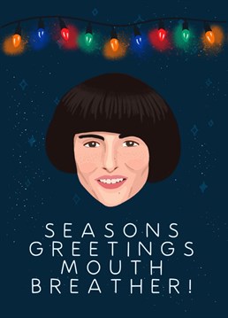 Wish your favourite mouth breather a Merry Christmas with this funny Mike Wheeler card inspired by Stranger Things!