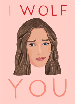 Tell your love how much you wolf them with this disturbingly delightful Anniversary card inspired by 'You'