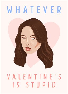 A stupid card for stupid Valentine's Day! Perfect for your grumpy partner who doesnt care about anything (except maybe Parks and Recreation...)  Inspired by April Ludgate and her perfect 'not giving a crap' demeanour!