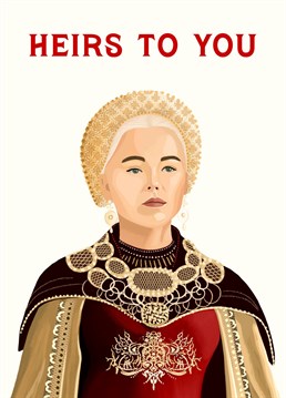 Send your favourite person royal wishes with this beautifully regal Princess Rhaenyra card, inspired by House of the Dragon - Perfect for any occasion!