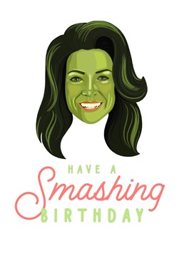 Wish your favourite Marvel fan a SMASHING birthday with this glorious, green She Hulk card, aka. Jennifer Walters, Attorney at Law!