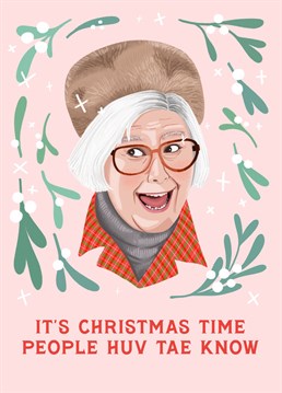 It's Christmas! People have tae know! Wish your favourite Still Game fan a Merry Christmas with this hilarious Isa card