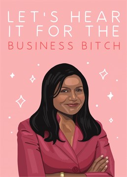 Self proclaimed business bitch Kelly Kapoor is here to congratulate your favourite person! Whether it be a killer new job or a graduation, this sassy card is perfect for any Office fan!