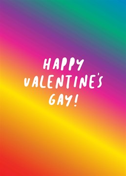 Roses are red, violets are blue. I'm totally gay and I hope you are too! Valentine's design by Scribbler.