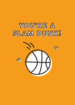 This relationship is no rebound, they're a slam dunk! The obvious choice for any basketball fan on Valentine's Day that has you practically dribbling. Designed by Scribbler.