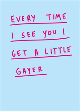 If that's even possible?! Confirm just how much you love them by sending this LGBTQ+ Valentine's Anniversary card to the one you fancy the pants off. Designed by Scribbler.