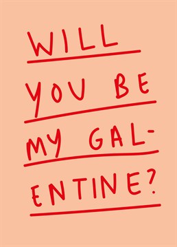 Single and thriving? Send some love to your gals instead this Valentine's Day. Designed by Scribbler.