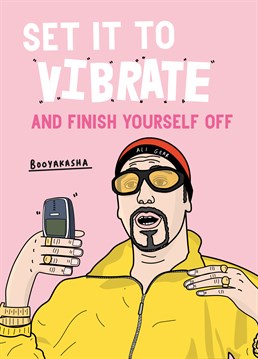 Does you believe in mahogany? Send mad respek to a lucky someone with this Ali G inspired Valentine's card and hopefully you'll be boning later. Designed by Scribbler.