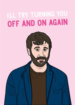 Blast your partner right into the past with this cracking IT Crowd inspired Valentine's Anniversary card and you'll definitely hear them come?on. Designed by Scribbler.