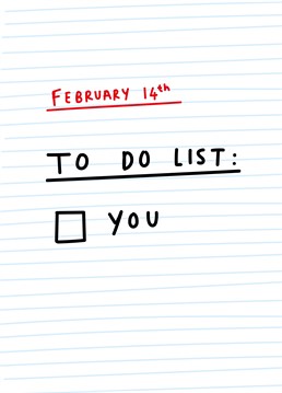 How's your Valentine's to do list looking? Flowers? Chocs? Dinner? Or you could just skip straight to the main event? Designed by Scribbler.