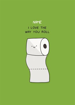 If toilet humour is your bag, (or bog, geddit?) add a name to personalise this cheeky Valentine's card and make your loo-ver laugh. Designed by Scribbler.