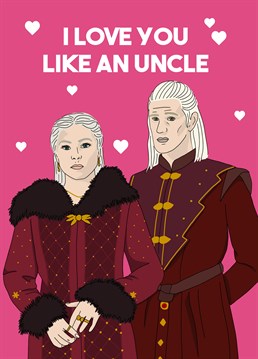 If they're still not over House Of The Dragon, send this funny Valentine's card to the Daemon to your Rhaenyra. Designed by Scribbler.