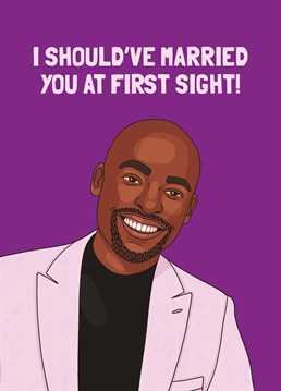 Any MAFS UK fan will appreciate this funny Valentine's card featuring Paul C Brunson. Designed by Scribbler.