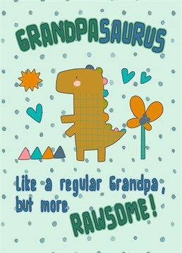 Surprise your Grandpa with this fun GrandpaSaurus birthday, father's day, or just because card.