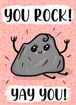 Tell your favourite people they rock for any reason with this cute cartoon card!