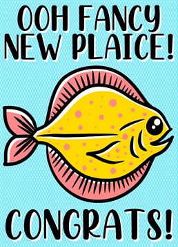 Send some house move love with this punny 'new plaice' New Home card.